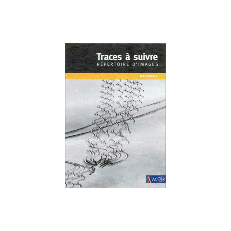 Traces à suivre - Répertoire d'images Traces à suivre - Répertoire d'images