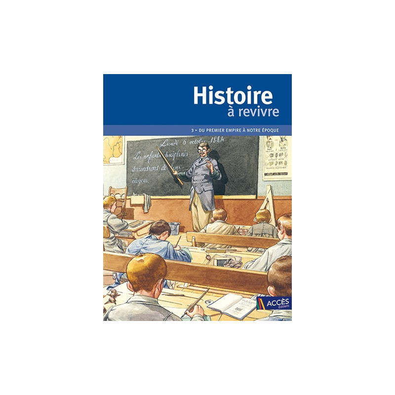 Histoire à revivre (Tome 3)