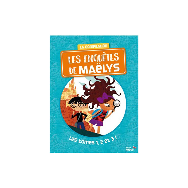 Les enquêtes de Maëlys - Tomes 1, 2, 3