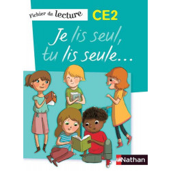 Je lis seul, tu lis seule - Fichier élève CE2