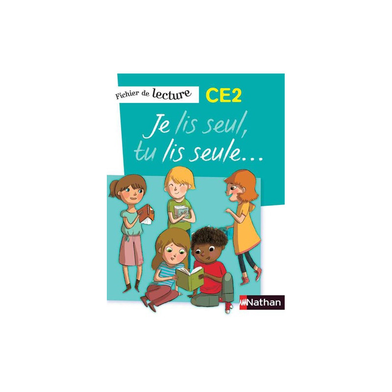 Je lis seul, tu lis seule - Fichier élève CE2