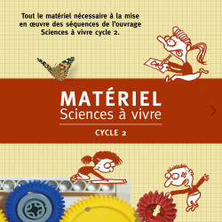 Matériel Sciences à vivre -...